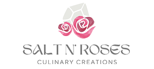 Salt n Roses Culinary Creations